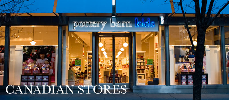 Pottery Barn Kids Canadian Stores